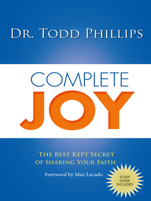 cover image of Complete Joy: the Best Kept Secret of Sharing Your Faith